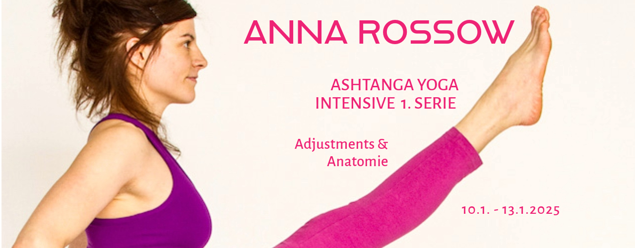 Anna Rossow Pose Utthita Hasta Intensive Workshop Anatomie Adjustmets Ashtanga