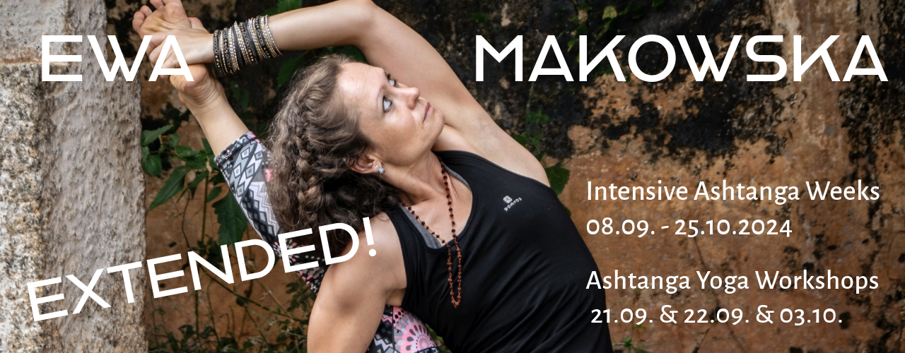 Ewa Makowska Ashtanga Yoga Intensive Weeks and Workshops