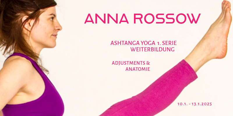 Anna Rossow Pose Utthita Hasta Intensive Workshop Anatomie Adjustmets Ashtanga